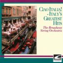 The Broadway String Orchestra & Aldo Botta & His Orchestra & The Stockbridge Strings Orchestra - Ciribiribin ()