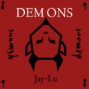 Jay-Lu - Demons (Original Mix)