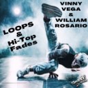 William Rosario & Vinny Vega - Loops & Hi Top Fades
