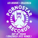 Crazibiza, Les Bisous - Out Of Touch