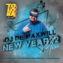 DJ De Maxwill - New Year22