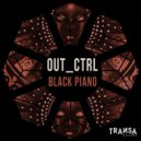 Out_Ctrl - Black Piano