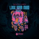 South Lines - Lose Your Mind