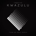 InQfive & Thab De Soul - Kwazulu