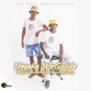 Danger Shayumthetho & K-zin Isgebengu - Unyaka WeGolide