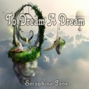 Seraphina Jane - Butterfly Dreams