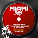 Vann Morfin & Enrique Barrios & Wizzmer - Traigo Rumba (feat. Enrique Barrios & Wizzmer)