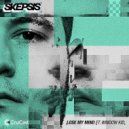 Skepsis - Lose My Mind