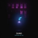 DVRKO - Wasted On You