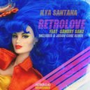 Ilya Santana feat. Sandry Sanz - Retro Love