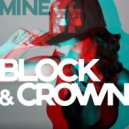 Block & Crown - Mine