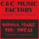 C+C Music Factory - Gonna Make You Sweat (Everybody Dance Now)