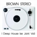 Brown Stereo - Beware Of Vhaltures