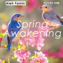 Aleh Famin - Spring Awakening
