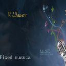 V. Ulanov - Fixed musica