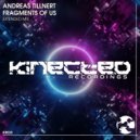 Andreas Tillnert - Fragments Of Us