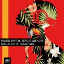 Simon Fava, Sérgio Mendes - Magalenha