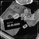 Alexic Rod - Ah Ah Ahhh