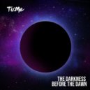 Tu:Me - The Darkness Before the Dawn