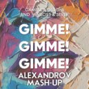 Gamper & Dadoni and Ownboss & SEVEK - Gimme! Gimme! Gimme!