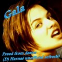 Gala - Freed from desire