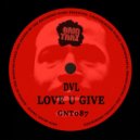 Demarkus Lewis - Love U Give