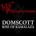 Domscott - Rise Of Kamalaza
