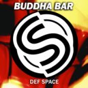 Buddha-Bar chillout - Def Space