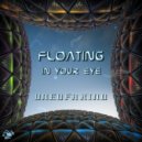Oneo Fakind - Floating In Your Eye