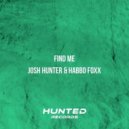 Josh Hunter, Habbo Foxx - Find Me