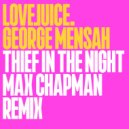 Max Chapman, George Mensah - Thief In The Night
