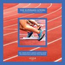 The Supermen Lovers - Marathon Man