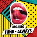 Mojiito - Funk