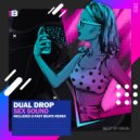 Dual Drop - Sex Sound