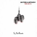 Ian Tosel & Arthur M - Thinking About You
