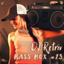 DJ Retriv - Bass Box #23 ()