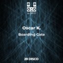 Oscar K. - Boarding Gate