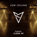 FAREN. - Close To Me