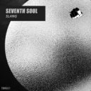 Seventh Soul - I Saw God