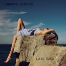 Lawrence Olridge - LAID BACK
