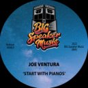 Joe Ventura - Start With Pianos