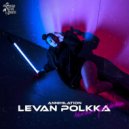 Annihilation - Levan Polkka