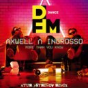 Axwell & Ingrosso - More than you know
