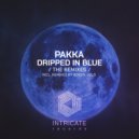 Pakka - Dripped In Blue