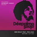 Ben Delay Ft. Tess Leah - Before I Let Go