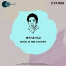 1Farshad - Music Is the Answer