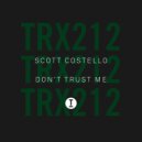Scott Costello - Don't Trust Me