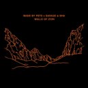 Made By Pete, Savage & SHē - Walls of Zion