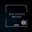 Bass Station - Bruckey (Original Mix)