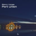 Bianco Vargas - Port Union